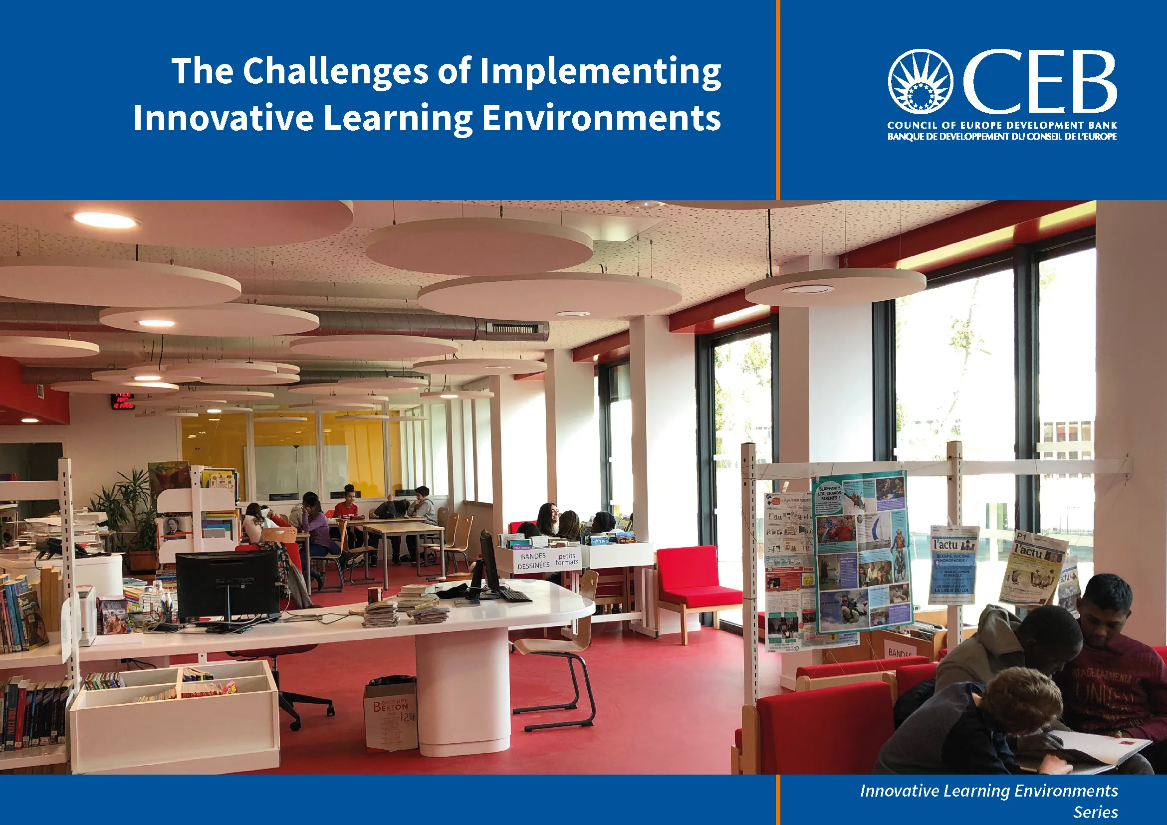 The Challenges of Implementing Innovative Learning Environments